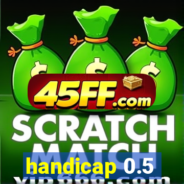 handicap 0.5-1